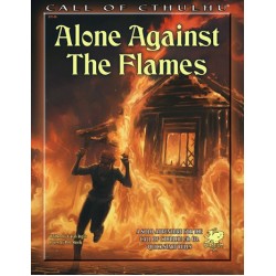 Call of Cthulhu - Alone Against the Flames Call of Cthulhu