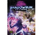 Shadowrun 6th World Slip Streams